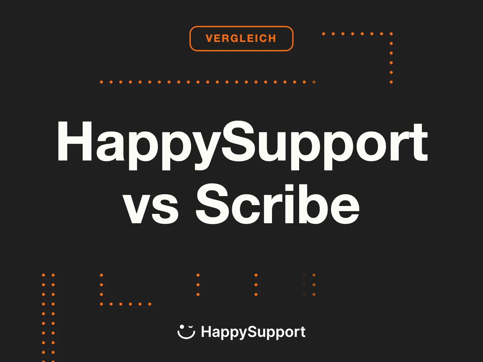 HappySupport vs Scribe: Wann Screenshot-Tools nicht reichen