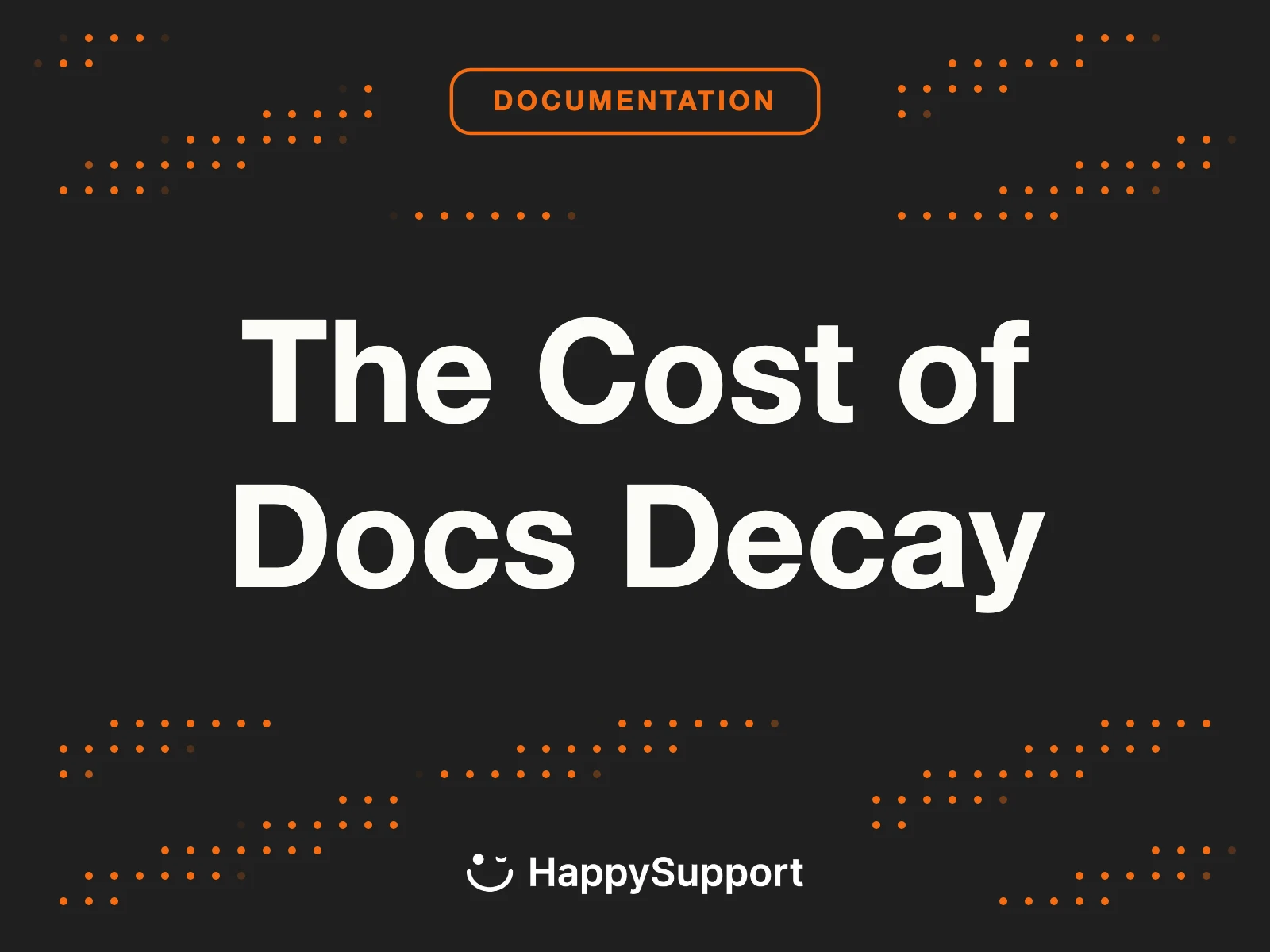 Documentation Decay: The Hidden Cost for SaaS Teams