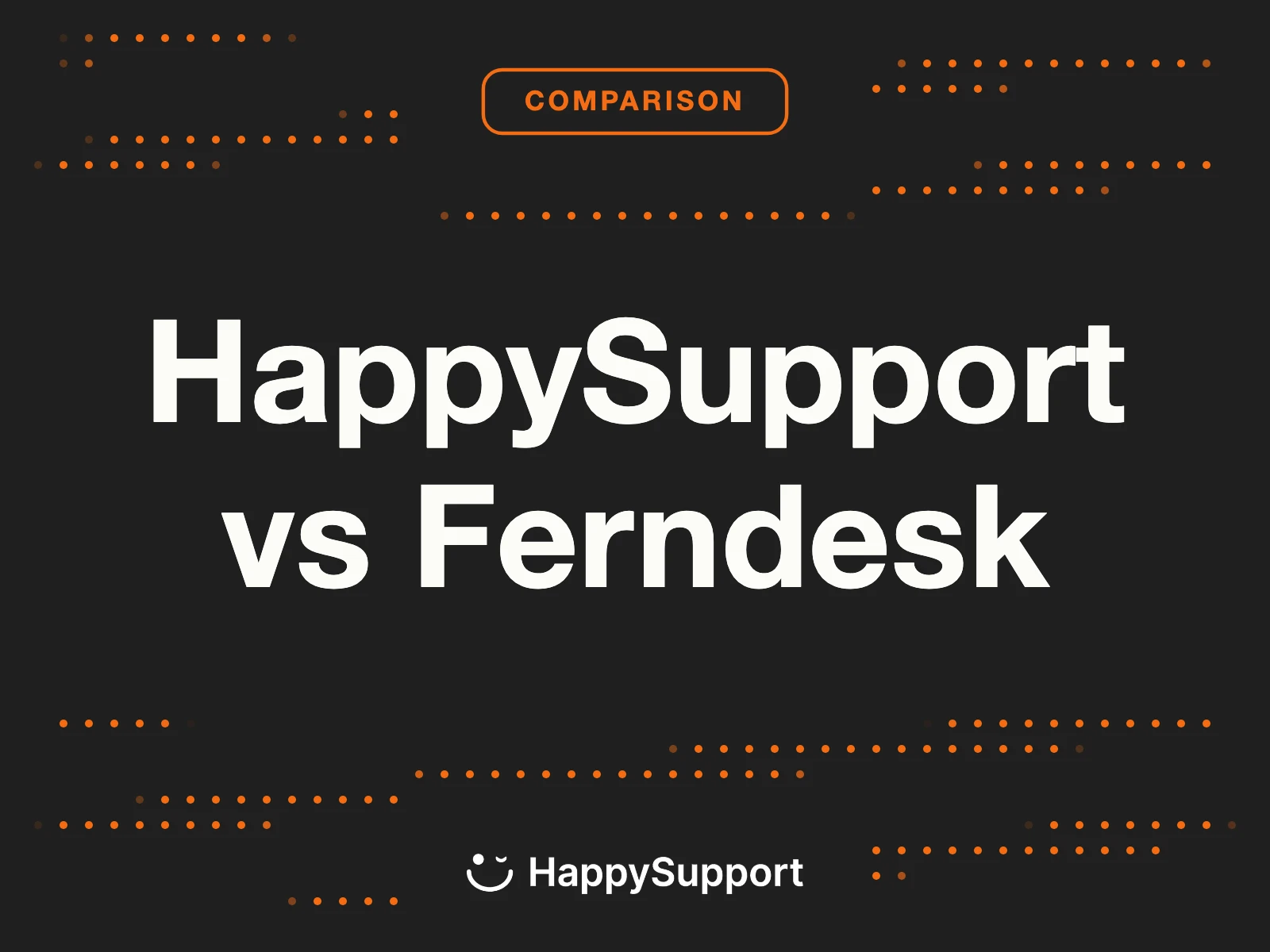 HappySupport gegen Ferndesk: Welches Help-Center-Tool gewinnt?