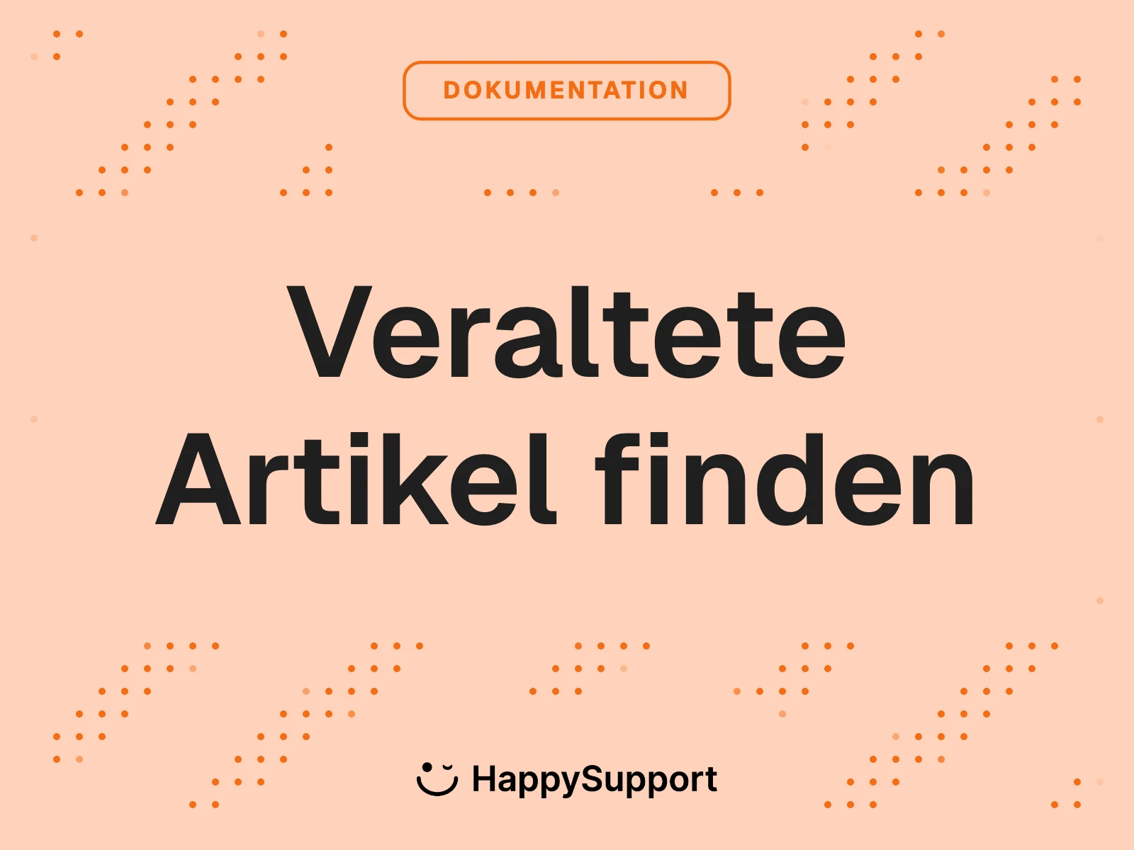 Help-Center-Audit: Veraltete Artikel systematisch finden