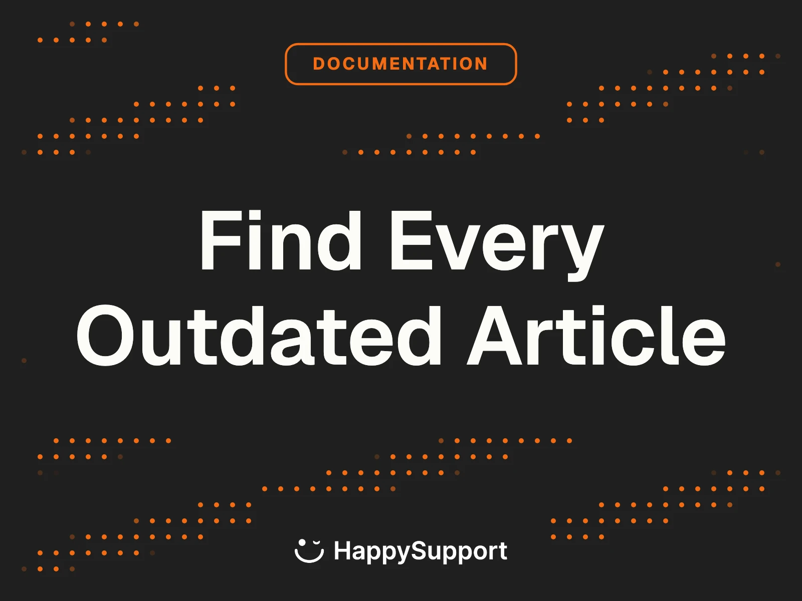 Help Center Content Audit: Find Every Outdated Article