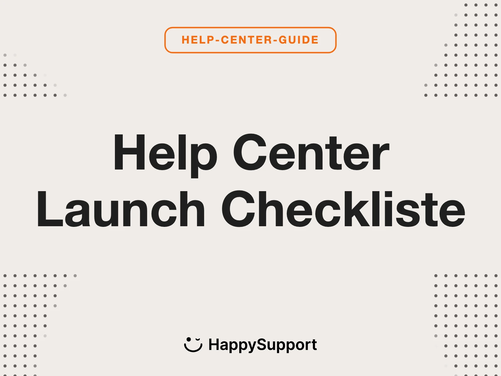 Help Center Launch Checkliste: Was vor Go-Live zu tun ist