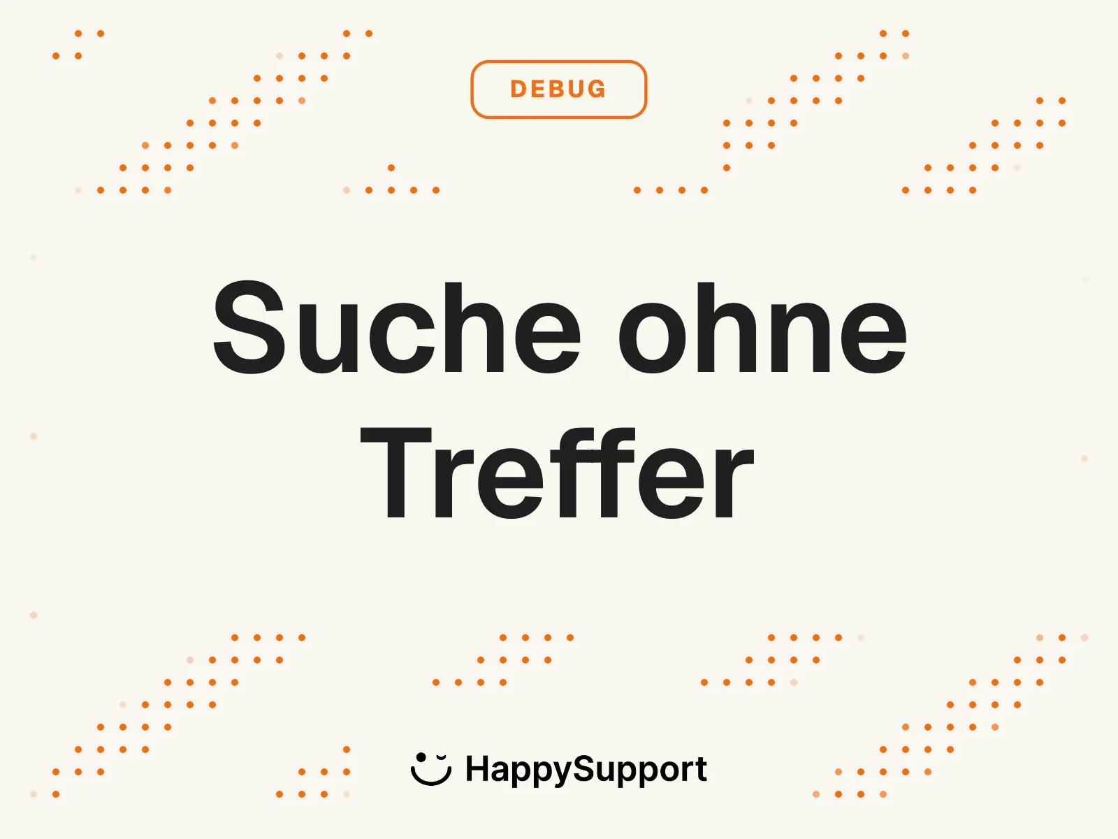 Help Center Suche keine Treffer: Ursachen und Debug-Pfad