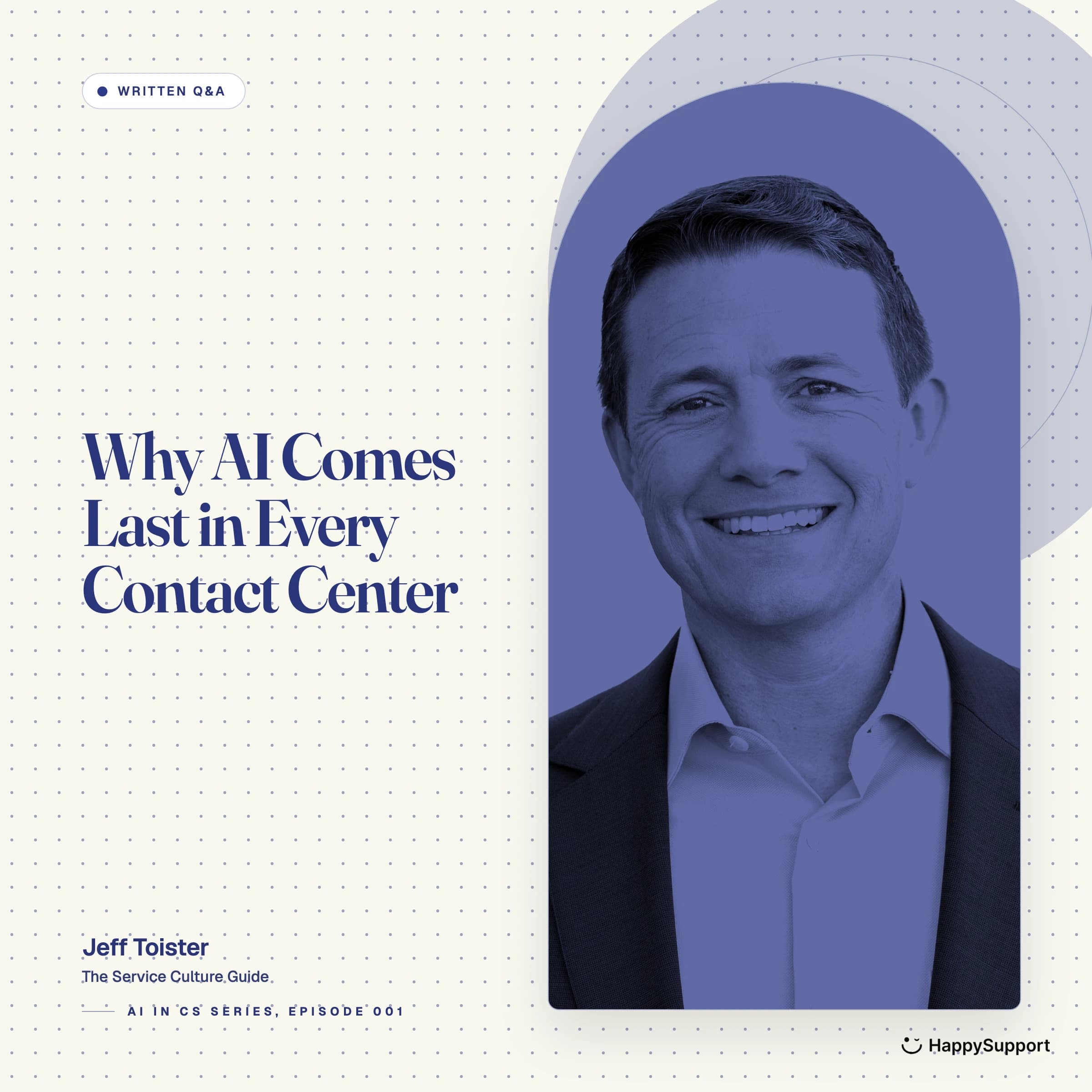 Jeff Toister: Why AI Comes Last in Every Contact Center