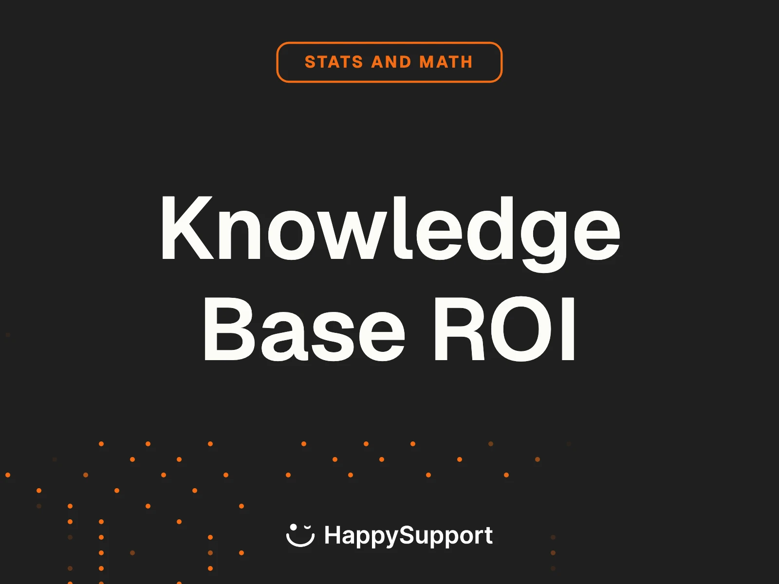 Knowledge Base ROI: 25 Stats With Dollar Math (2026)