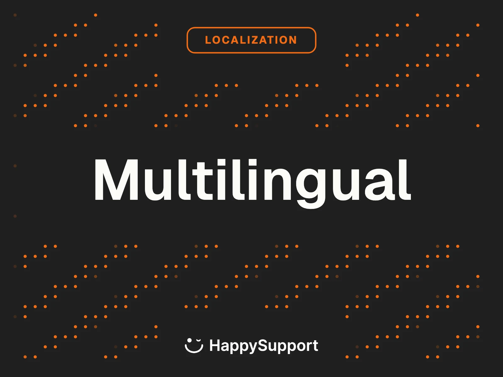 Multilingual Help Center: Freshness Before Translation