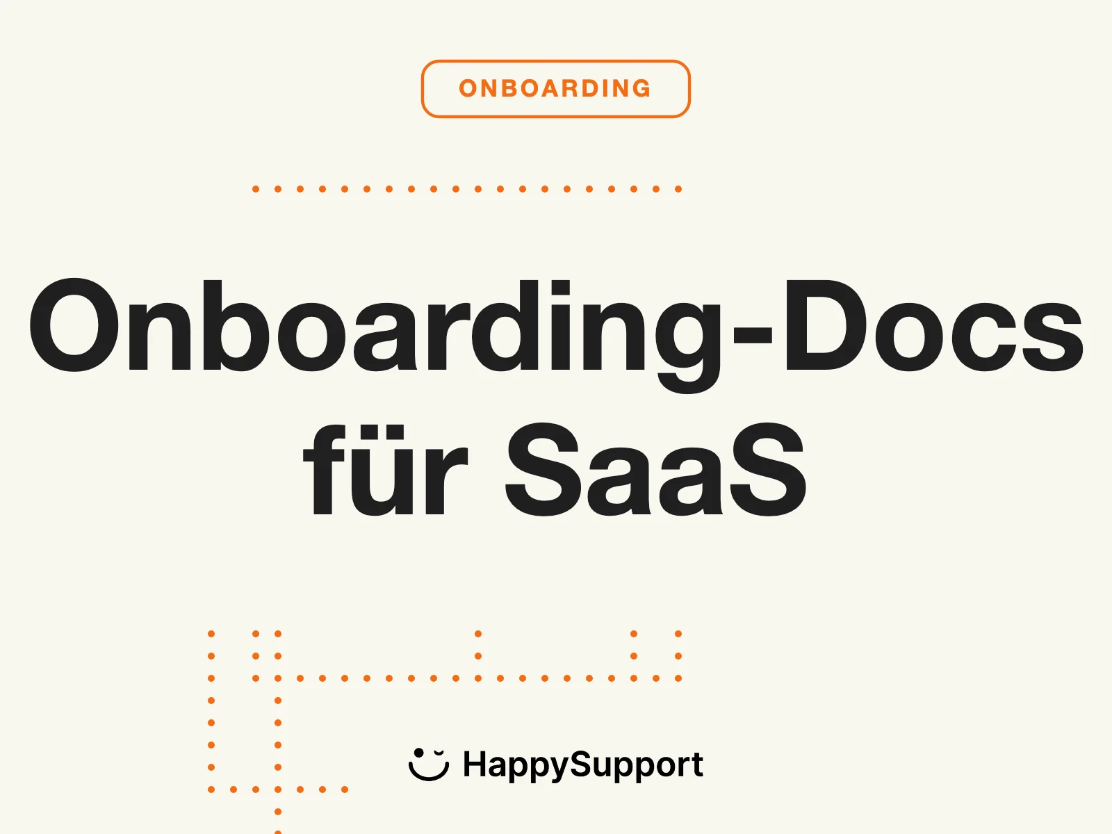 Onboarding-Dokumentation für SaaS: Nutzer aktivieren