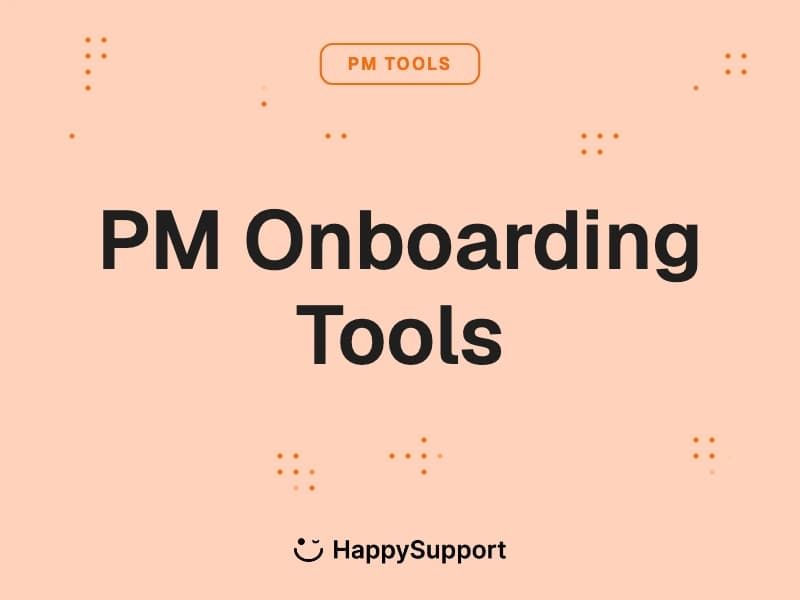 Product Onboarding Software: 8 Tools for SaaS PMs