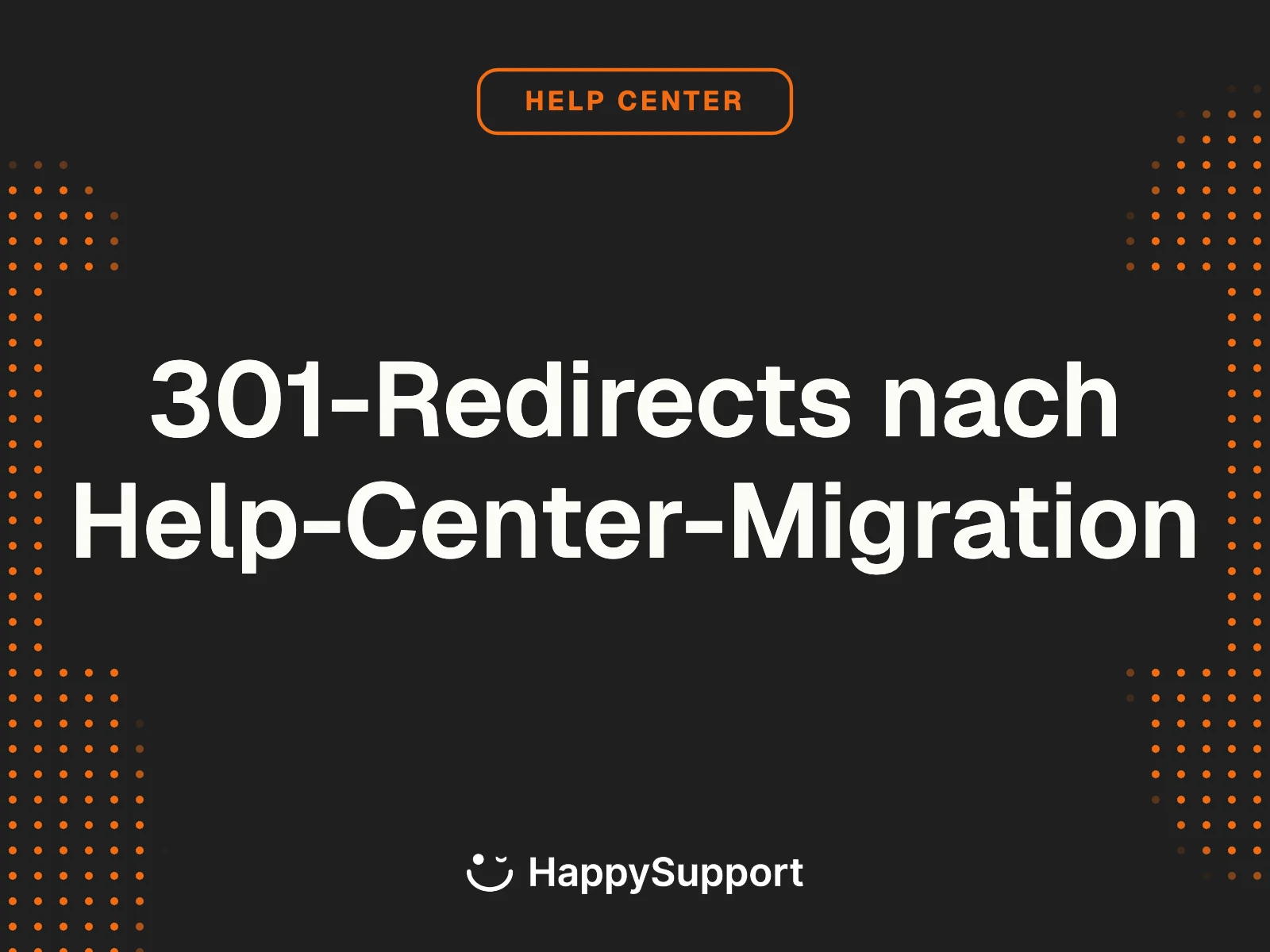 301 Redirects nach Help Center Migration: SEO-Falle vermeiden