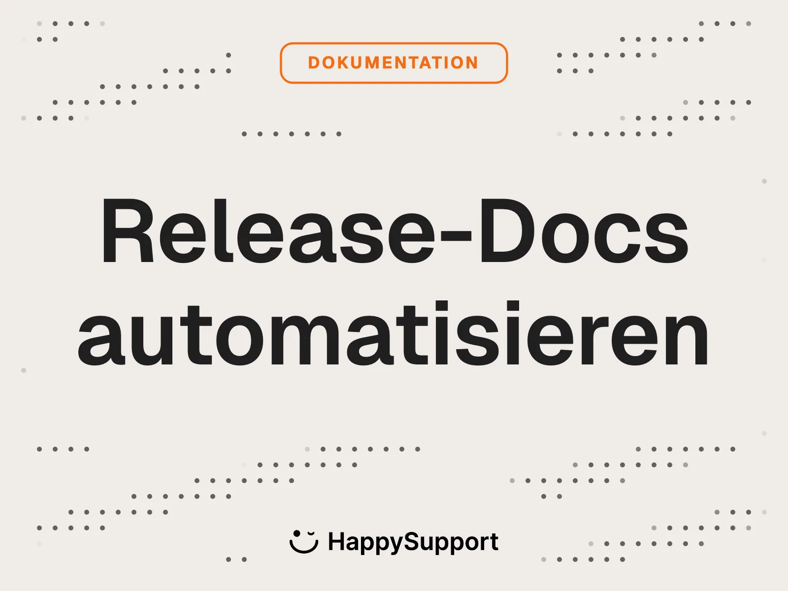 Release-Dokumentation automatisieren: Anleitung