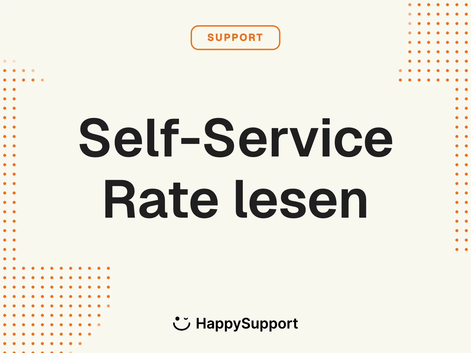 Self-Service-Rate verstehen: Was die Zahl wirklich sagt