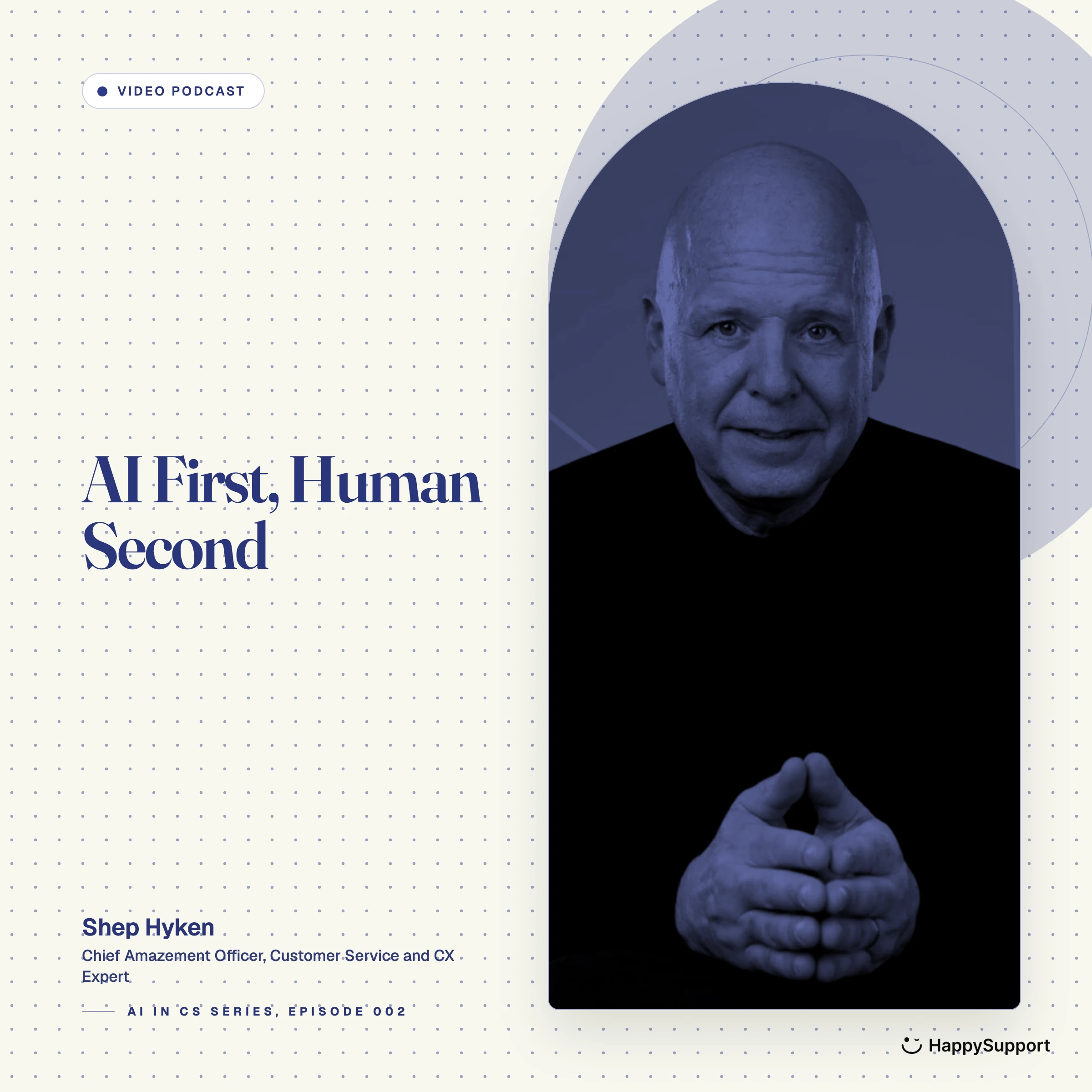 Shep Hyken: AI First, Human Second