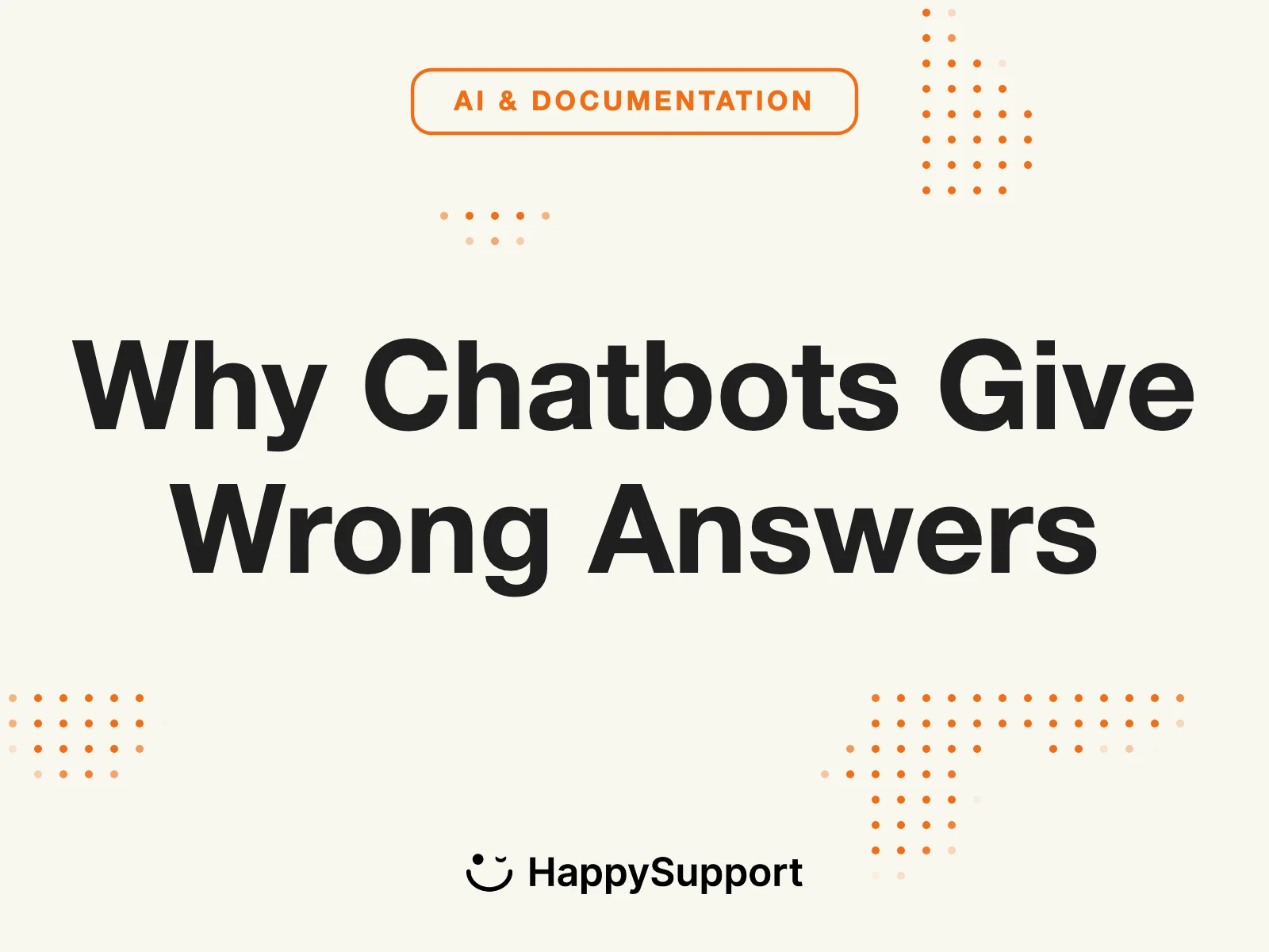Why AI Chatbots Give Wrong Answers — And How to Fix It