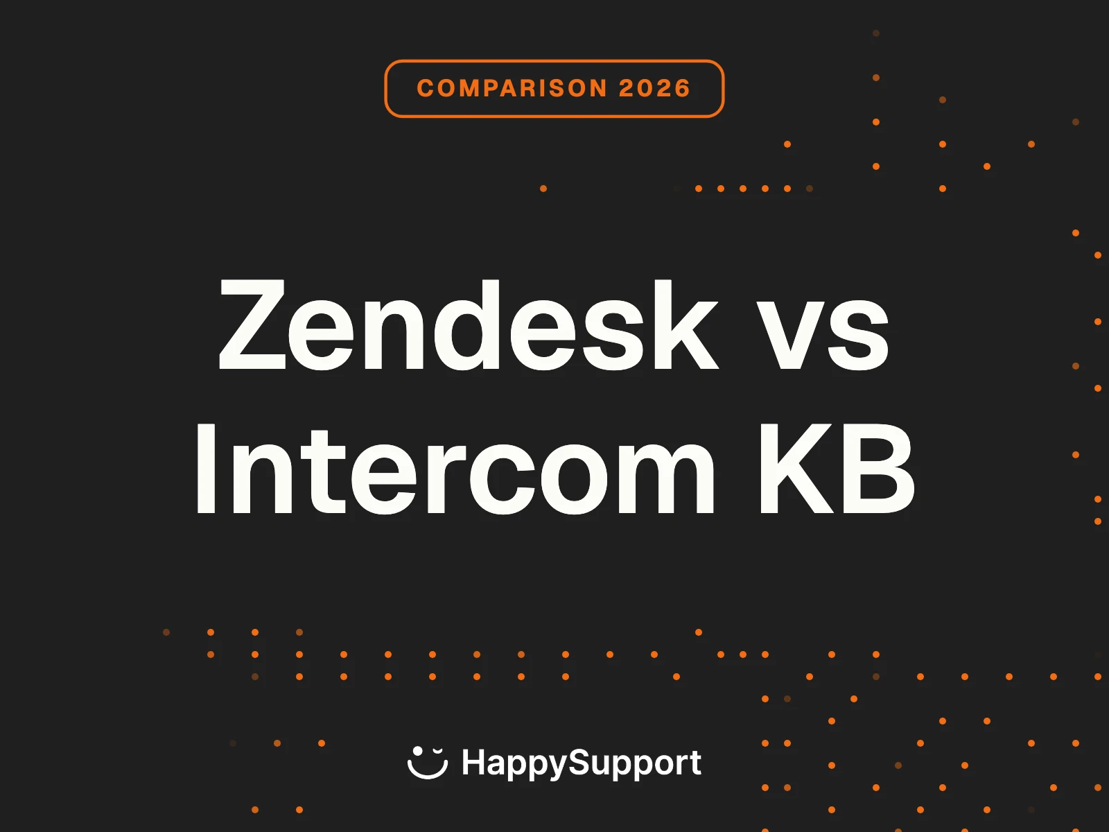 Zendesk vs Intercom Knowledge Base: 2026 Verdict