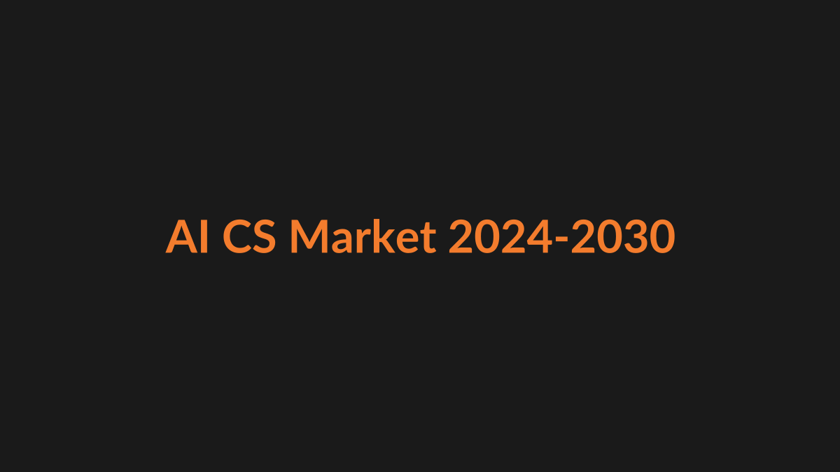 AI customer service market size and growth 2024 to 2030